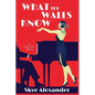 What the Walls Know: A Lizzie Crane Mystery - Paperback
