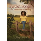 Byrdie's Songs: A Collection of Poetry - Paperback