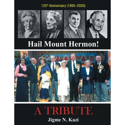 Hail Mount Hermon! A TRIBUTE - Paperback