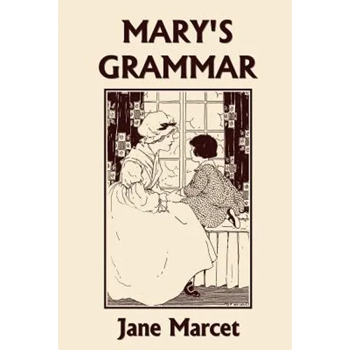 Mary's Grammar (Yesterday's Classics) - Paperback