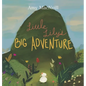 Little Lily's Big Adventure - Hardcover