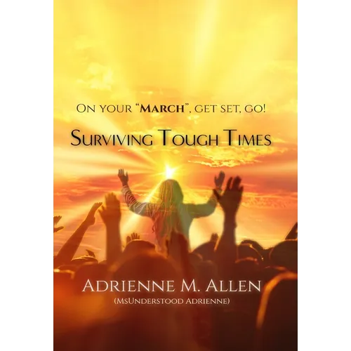 Surviving Tough Times - Hardcover