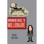 Minimum Wage to Millionaire - Paperback