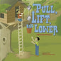 Pull, Lift, and Lower: A Book about Pulleys - Paperback