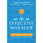 The Effective Manager: Completely Revised and Updated - Hardcover
