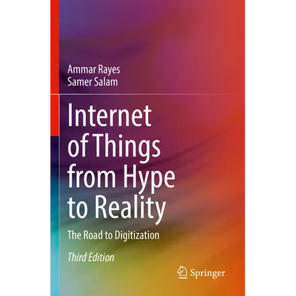 Internet of Things from Hype to Reality: The Road to Digitization - Paperback