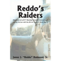 Reddo's Raiders: Memoirs of a B17 Bomber Aircraft Commander - Paperback