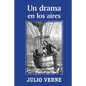 Un drama en los aires - Paperback