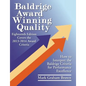 Baldrige Award Winning Quality: How to Interpret the Baldrige Criteria for Performance Excellence - Paperback