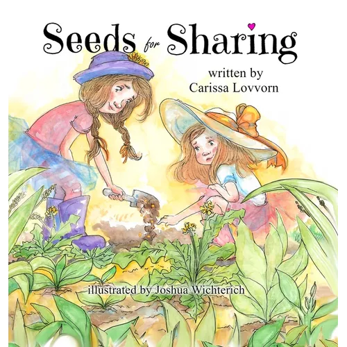 Seeds for Sharing - Hardcover