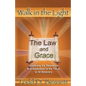 The Law and Grace: Examine the Relevance and Application of the Torah to all Believers - Paperback
