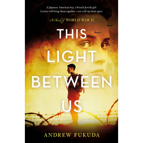 This Light Between Us: A Novel of World War II - Library Binding