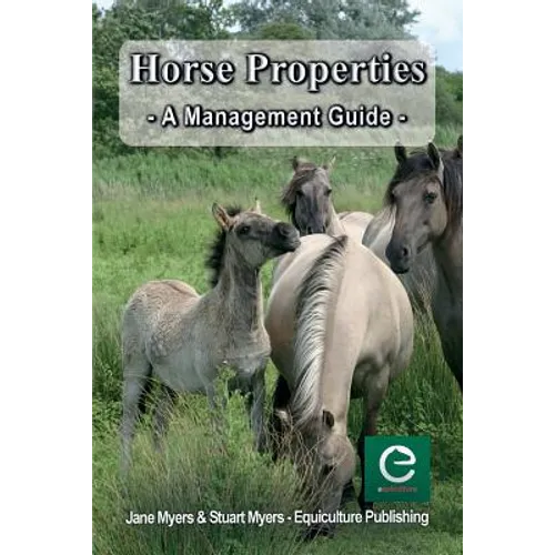 Horse Properties - A Management Guide - Paperback