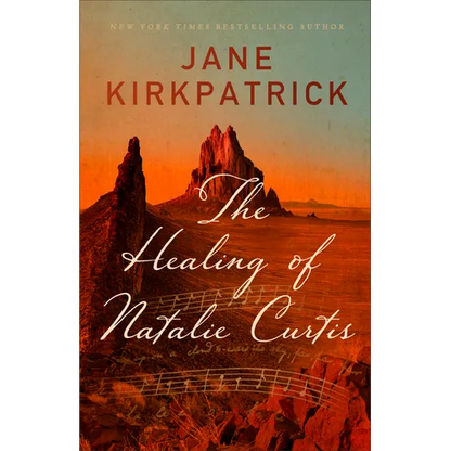 The Healing of Natalie Curtis - Hardcover