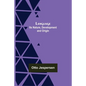 Language: Its Nature, Development and Origin - Paperback