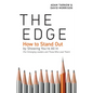 The Edge: How to Stand Out by Showing You're All In (For Emerging Leaders and Those Who Lead Them) - Paperback