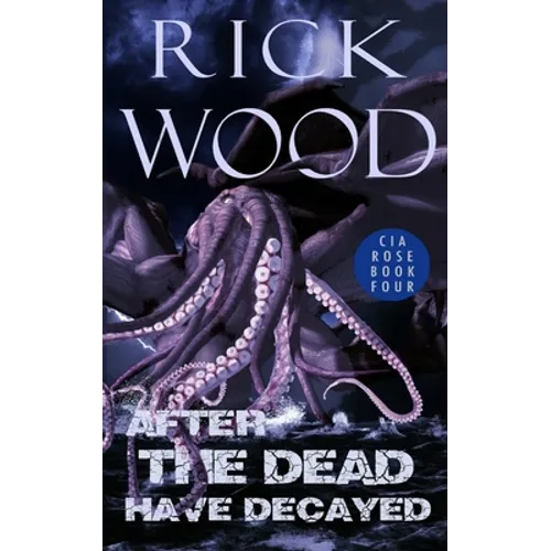 After the Dead Have Decayed - Paperback
