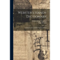 Webster's Handy Dictionary: A Handy Dictionary Of The English Language - Paperback