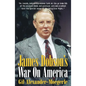 James Dobson's War on America - Hardcover