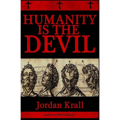 Humanity Is the Devil - Paperback