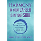 Harmony In Your Career & In Your Soul - Paperback