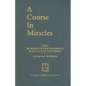 A Course in Miracles, Original Edition: Text, Workbook for Students, Manual for Teachers - Paperback