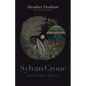 Sylvan Crone: A Midlife Quest - Paperback
