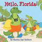 Hello, Florida! - Board Book