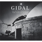 Gidal: The Unusual Friendship of Yosef Wosk and Tim Gidal, Letters and Photos - Hardcover