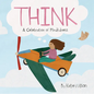 Think: A Celebration of Mindfulness - Board Book