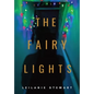 The Fairy Lights: The ghost of Christmas that never was - Hardcover
