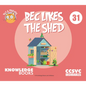 Bec Likes the Shed: Book 31 - Paperback