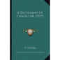 A Dictionary of Canon Law (1919) - Paperback