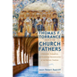 Thomas F. Torrance and the Church Fathers: A Reformed, Evangelical, and Ecumenical Reconstruction of the Patristic Tradition - Paperback