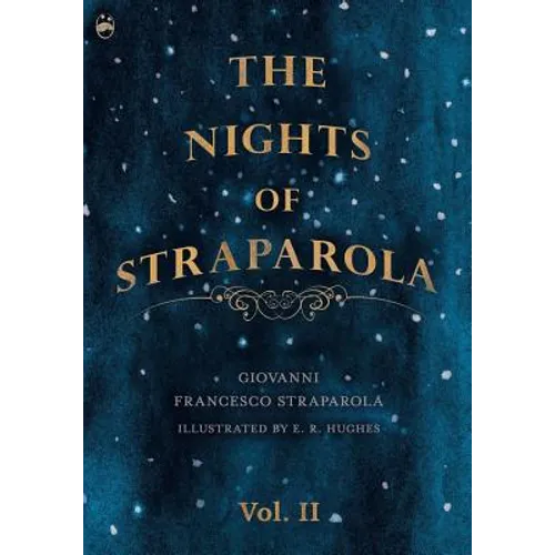 The Nights of Straparola - Vol II - Paperback