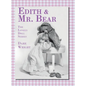 Edith And Mr. Bear: The Lonely Doll Series - Hardcover