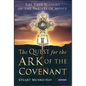 The Quest for the Ark of the Covenant: The True History of the Tablets of Moses - Paperback