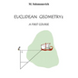 Euclidean Geometry: A First Course - Paperback