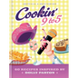 Cookin' 9 to 5: 60 Recipes Inspired by Dolly Parton - Hardcover