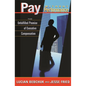 Pay Without Performance: The Unfulfilled Promise of Executive Compensation - Paperback