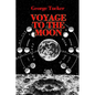 A Voyage to the Moon - Paperback