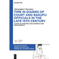 Time in Diaries of Court and Bakufu Officials in the Late 13th Century: A Study of Kanchūki, Kenji Sannen KI and Einin Sannen KI - Hardcover