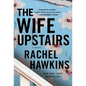 The Wife Upstairs - Paperback