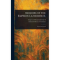 Memoirs of the Empress Catherine II. - Hardcover