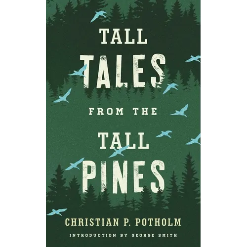 Tall Tales from the Tall Pines - Paperback