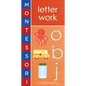 Montessori: Letter Work - Board Book