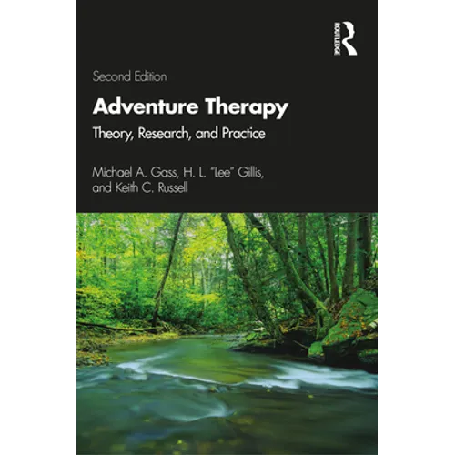 Adventure Therapy: Theory, Research, and Practice - Paperback