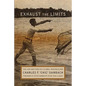 Exhaust the Limits: The Life and Times of a Global Peacebuilder - Paperback