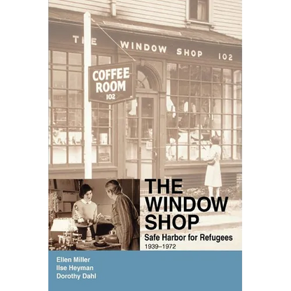 The Window Shop: Safe Harbor for Refugees - Paperback
