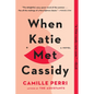 When Katie Met Cassidy - Paperback